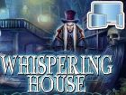 Whispering House, Gratis online Spiele, Sonstige Spiele, Wimmelbilder, HTML5 Spiele