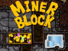 Miner Block, Gratis online Spiele, Puzzle Spiele, Denk/Logik, HTML5 Spiele